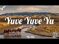 The HU- Yuve Yuve Yu (Lyrics)