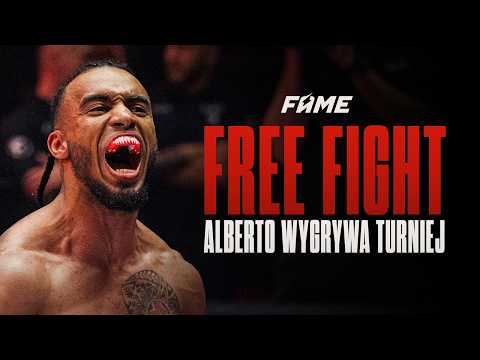 FAME FREE FIGHT: ALBERTO WYGRYWA TURNIEJ (FAME 24: UNDERGROUND)