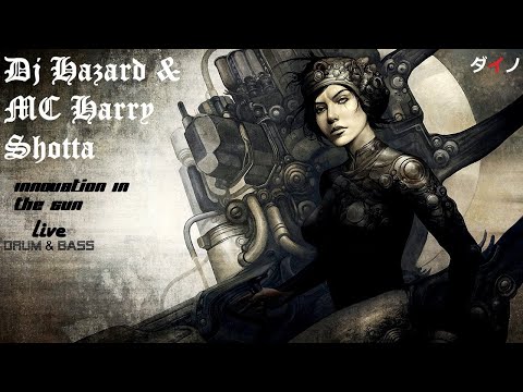 DJ Hazard & MC Harry Shotta - Innovation In The Sunドラムベース