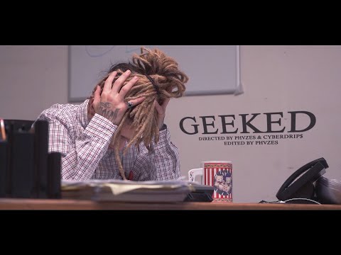 CYBERDRIP$ - GEEKED (OFFICIAL VIDEO)