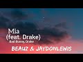 Bad Bunny MIA Ft Drake BEAUZ Jaydon Lewis Remix Letra Lyrics