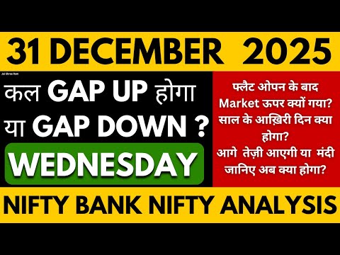 NIFTY PREDICTION FOR TOMORROW BANK NIFTY ANALYSIS FOR 31 DECEMBER 2025 MARKET ANALYSIS FOR TOMORROW