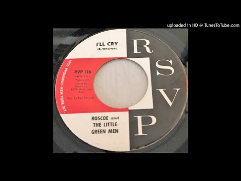 Roscoe and The Little Green Men-"I'll Cry" 1963 ROCKABILLY 45 on RSVP
