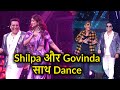 Shilpa Shetty Govinda Shake A Leg To Lal Dupatte Song On Super Dancer 4