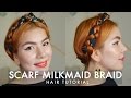 Scarf Milkmaid Braid Hair Tutorial LESS THAN 10 MINS Short Long Hair