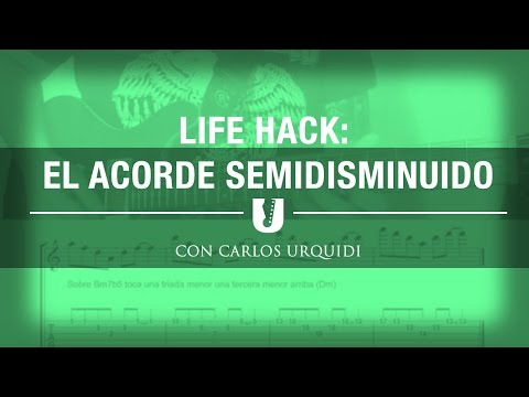 Life hack para guitarristas-El acorde semi-disminuido -Urquidi Music Online