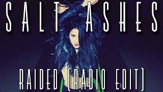Salt Ashes - Raided (Radio Edit)