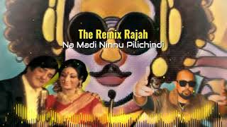 Download lagu The Remix Rajah | Na Madhi Ninnu Pilichindi X Rockabye (Sean Paul) | Mashup Remix mp3 Download lagu The Remix Rajah | Na Madhi Ninnu Pilichindi X Rockabye (Sean Paul) | Mashup Remix mp3