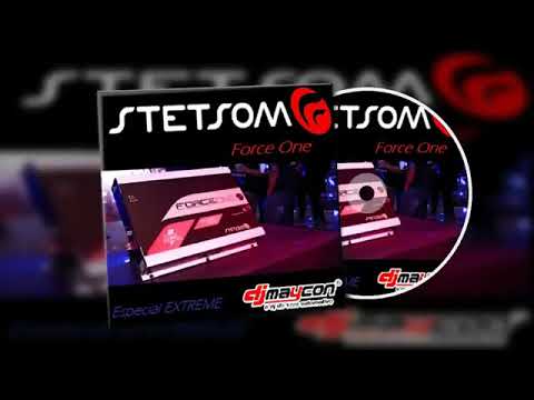 CD - STETSOM ESPECIAL  FORCE ONE ( EXTREME)-  DJ MAYCON DB  FORCE WHATS  (65) 9 9264-5724