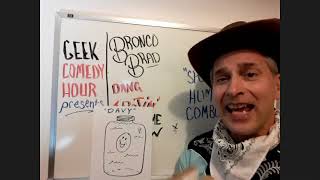 Bronco Brad Dang Tootin' Good Time Show, 11.5.20 (10 mins)