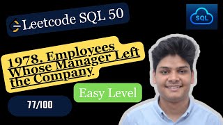 YouTube video '1978  Employees Whose Manager Left the Company | Day 76 Of 100 Days Of SQL Challenge'