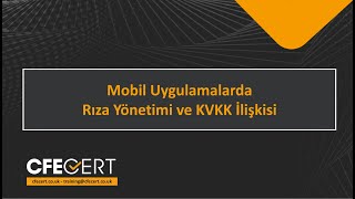 Mobil Uygulamalarda Rıza Yönetimi ve KVKK ilişkisi