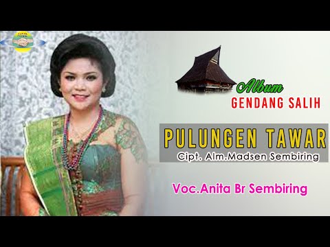 PULUNGEN TAWAR - ANITA BR SEMBIRING |LAGU KARO POP GENDANG SALIH VIRAL SEPANJANG MASA