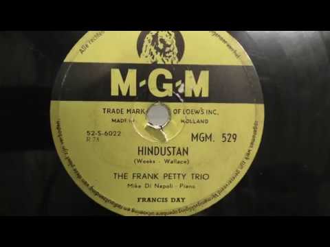 The Frank Petty trio: Hindustan. (1952).