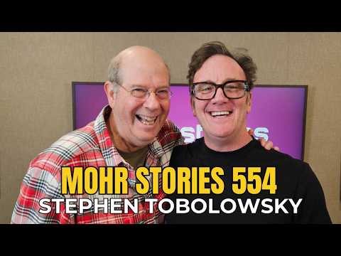 Mohr Stories 554: Stephen Tobolowsky