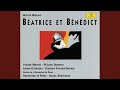 Berlioz: Béatrice et Bénédict / Act 2: Dieu! Que viens-je d'entendre?
