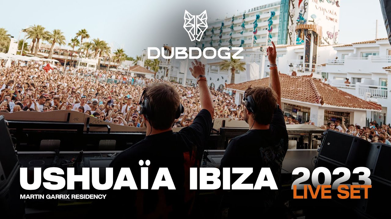 Dubdogz - Live @ Martin Garrix Residency x Ushuaïa Ibiza 2023