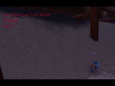 Lets Play Free Trial WoW - Troll Shaman - Part 1