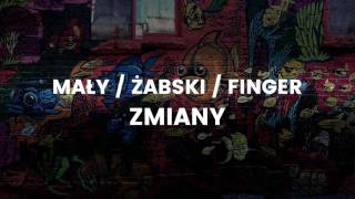 Mały / Żabski / Finger - Zmiany (scratch/cuts DJ Cutahead)