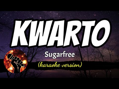 KWARTO - SUGARFREE (karaoke version)