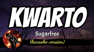 KWARTO - SUGARFREE (karaoke version)