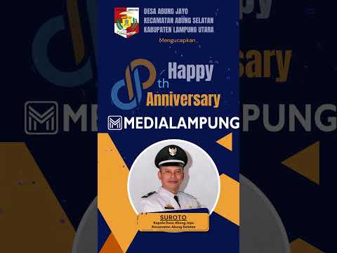 8th Anniversary Medialampung - Kades Abung Jayo