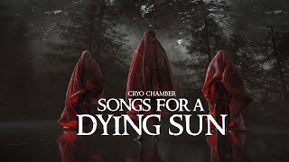 Songs for a Dying Sun