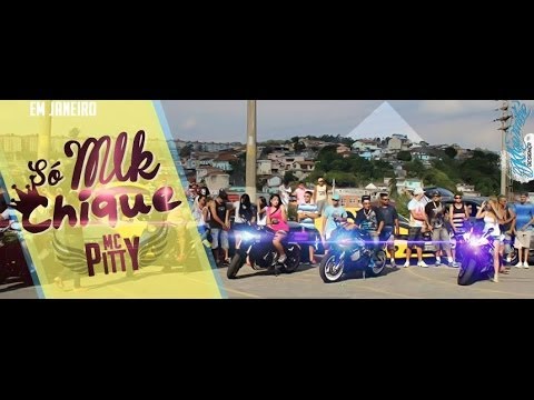 Mc Pitty- So Muleque Chique Dj Luuh Nacena (Videoclipe Oficial)