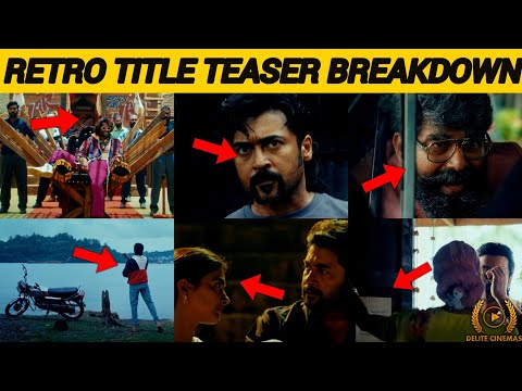 "RETRO"🔥Suriya44 Title Teaser Hidden Details🔥l Suriya🔥 l Karthik Subburaj🔥l By Delite Cinemas 💫