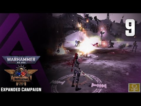 Dawn of War Unification : Expanded Campaign - Witch Hunters - Part 9
