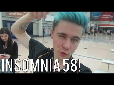 INSOMNIA 58 WAS EPIC!!