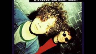 Jesus and Mary Chain - "Don't Come Down"