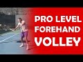Forehand Volley Technique | PRO LEVEL VOLLEYS