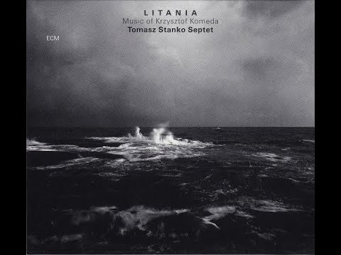 Tomasz Stańko Septet - Sleep Safe and Warm  -1997