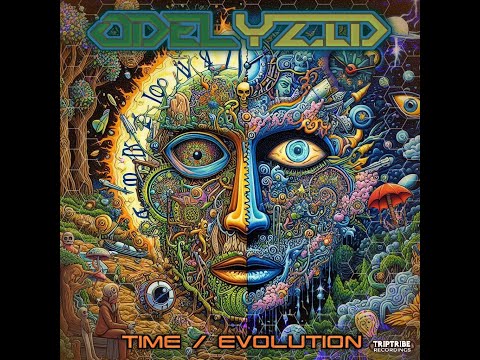 ODELYZID - TIME  / EVOLUTION [2 NightPsy / Twillight TRAXX]