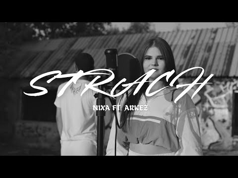 NIXA - STRACH (FT. ARKEZ) [OFFICIAL VIDEO]
