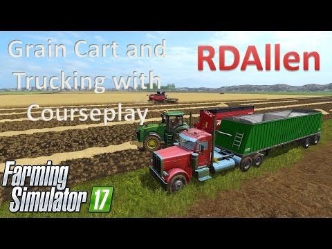 Grain Carting and Trucking with Courseplay - Farming Simulator 17