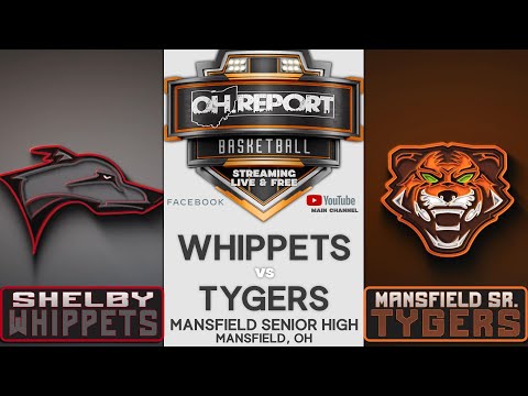 Shelby (12-3) at Mansfield Senior (4-10) Boys Hoops