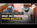 What Are Postal Ballots And Who Can Apply Lok Sabha Elections 2024