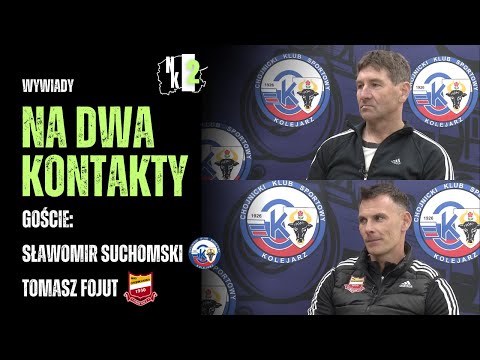 Wywiady: Sławomir Suchomski i Tomasz Fojuta | Kolejarz Chojnice | Chojniczanka II Chojnice