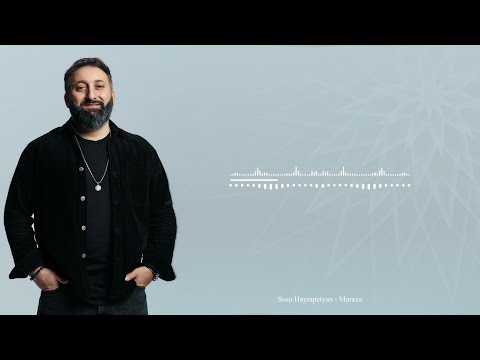 Soso Hayrapetyan - Maraxa