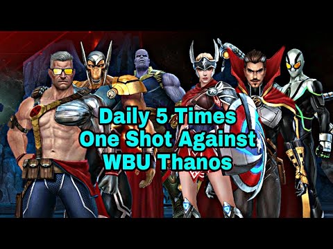 Daily Five Times Wbu Thanos One Shot Guide - Marvel Future Fight