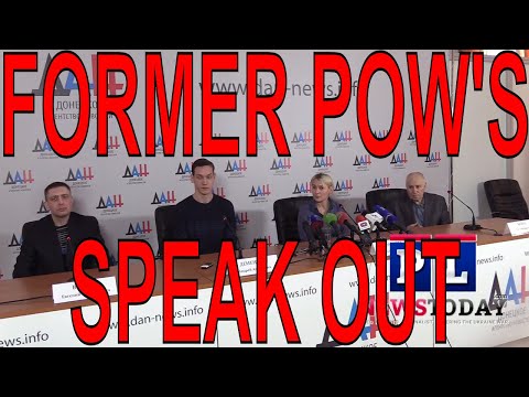 3 Former POW's , 1 a Former Ukraine Officer, give Press Conference with DPR's Daria Morozova