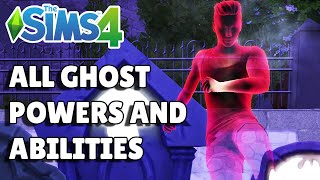 All Ghost Powers And Abilities | The Sims 4 Guide
