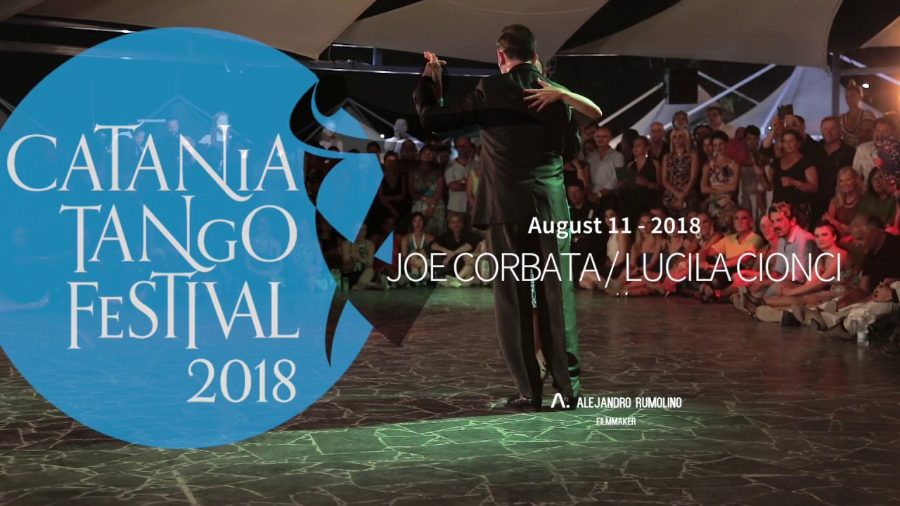 Joe Corbata & Lucila Cionci - Catania Tango Festival 2018 - (2/3)