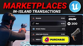 Creating Marketplaces and In-Island Transactions in Fortnite Creative/UEFN! (Full Tutorial)