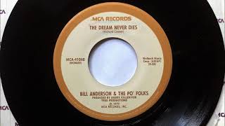 The Dream Never Dies , Bill Anderson  & The Po' Folks , 1979