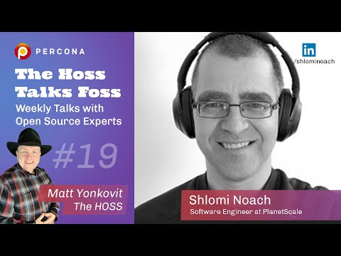 Overview of MySQL Project, Orchestrator, Ghost, Vitess and PlanetScale - Percona Podcast 19