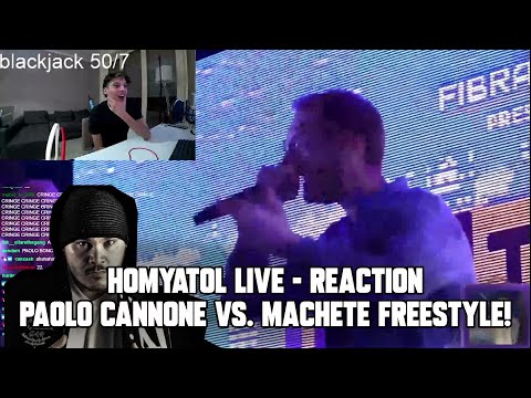 Homyatol live - Reaction Paolo Cannone vs. Machete freestyle!