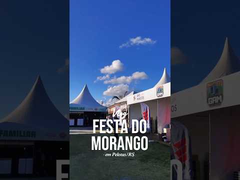 Festa do Morango em Pelotas/RS #festa #morango #provandocomidas #bebidas #evento #riograndedosul